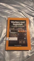 Werken met Logistiek supply chain management, Boeken, Ophalen of Verzenden, Ad van Goor; Hessel Visser