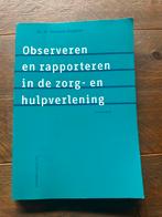 Observeren en rapporteren in de zorg en hulpverlening, Enlèvement ou Envoi, Comme neuf