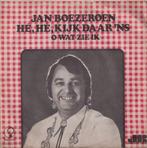 Jan Boezeroen – Hé, hé, kijk daar ‘ns / O wat zie ik – Singl, Gebruikt, 7 inch, Single, Ophalen of Verzenden