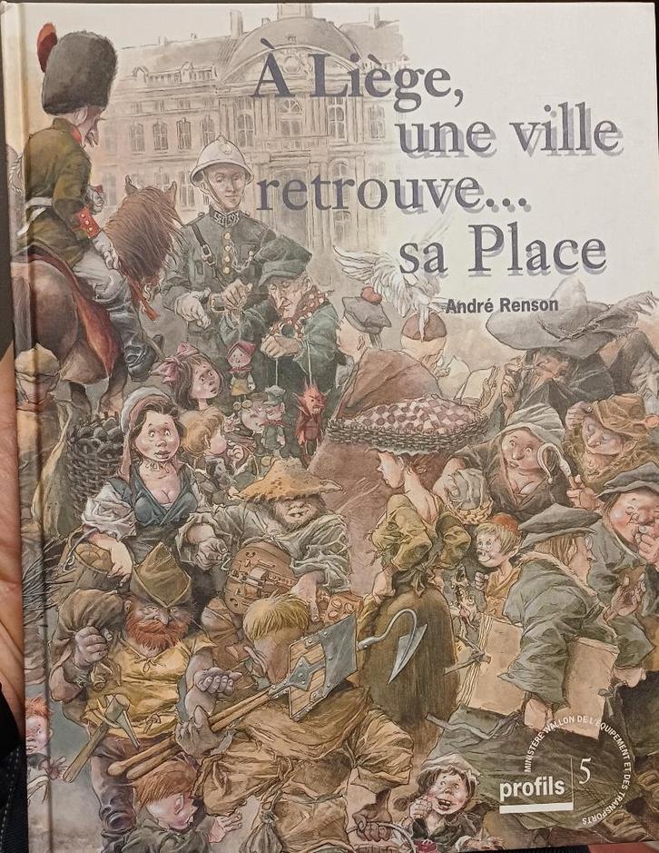 À Liège,  une ville retrouve...sa place, Livres, Histoire nationale, Comme neuf, 20e siècle ou après, Enlèvement ou Envoi