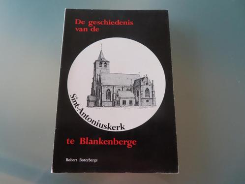 De geschiedenis van de Sint – Antoniuskerk te Blankenberge –, Livres, Politique & Société, Utilisé, Société, Enlèvement ou Envoi