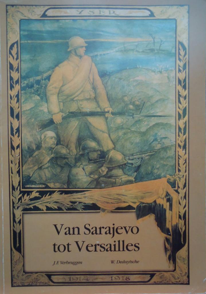 Van Sarajevo tot Versailles, Boeken, Oorlog en Militair, Ophalen of Verzenden