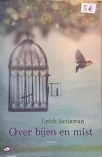 Erick Setiawan - Over bijen en mist, Erick Setiawan, Ophalen of Verzenden