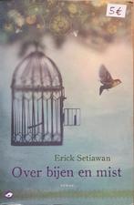 Erick Setiawan - Over bijen en mist, Ophalen of Verzenden, Erick Setiawan