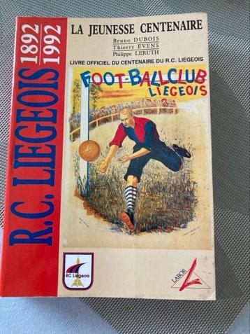 Livre 100 ans RFC Liégeois "Jeunesse Centenaire" 1992