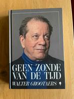 Geen zonde van de tijd – Walter Grootaers, Ophalen of Verzenden