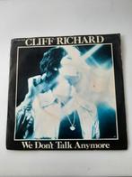 Vinyl 45trs- Cliff Richard- we don't talk anymore, Ophalen of Verzenden, Gebruikt