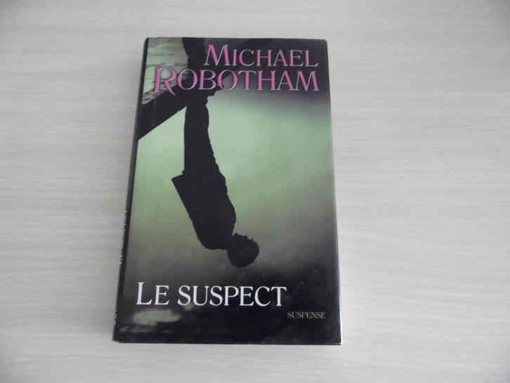 LE SUSPECT      MICHAEL ROBOTHAM, Livres, Thrillers, Comme neuf, Europe autre, Enlèvement ou Envoi