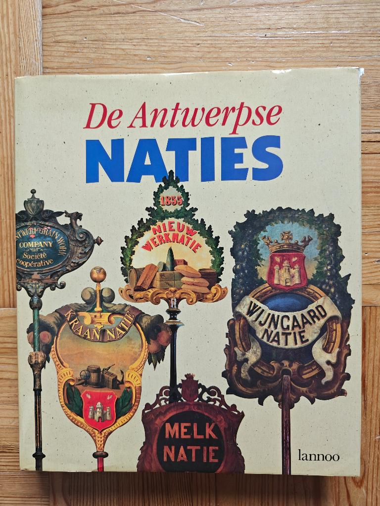 De Antwerpse naties, Ophalen of Verzenden, Gelezen, Gustaaf Asaert/Greta Devos/Fernand Suykes