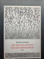 De maatschappij van de sociologie van Rudi Laermans., Boeken, Rudi Laermans, Overige onderwerpen, Ophalen, Gelezen