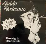 Single GUIDO BELCANTO - Droevig is deze wereld, Cd's en Dvd's, Vinyl | Nederlandstalig, Ophalen of Verzenden, Zo goed als nieuw