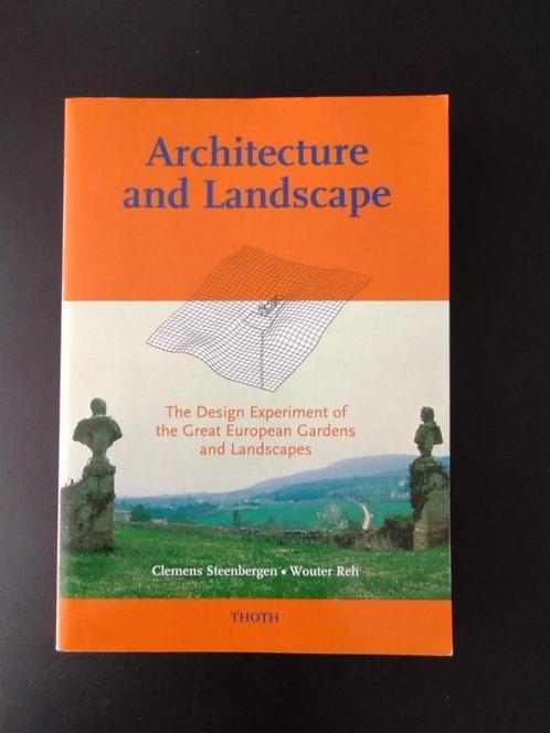 Architecture and Landscape - C. Steenbergen, W. Reh, Boeken, Kunst en Cultuur | Architectuur, Zo goed als nieuw, Architectuur algemeen