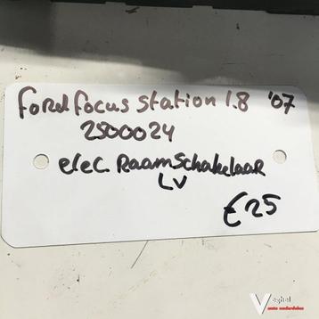 Ford Focus Station 1.8 2007 Wagennr 2500024  Raamschakelaar  beschikbaar voor biedingen