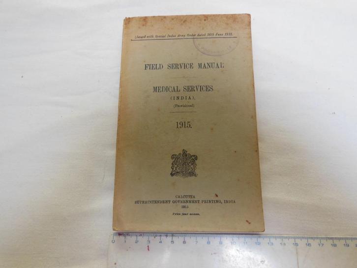Originele Engelse manual Medical Services in INDIA 1915, Verzamelen, Militaria | Algemeen, Landmacht, Boek of Tijdschrift, Ophalen of Verzenden