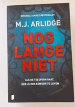M.J. Arlidge - Nog lange niet, Ophalen of Verzenden, Zo goed als nieuw, M.J. Arlidge