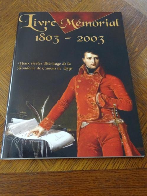 Livre Napoléon et la Fonderie de canons de Liège, Boeken, Oorlog en Militair, Nieuw, Algemeen, 1945 tot heden, Ophalen