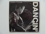 Chris Isaak – Dancin' (1991), Rock en Metal, Ophalen of Verzenden, 7 inch, Single