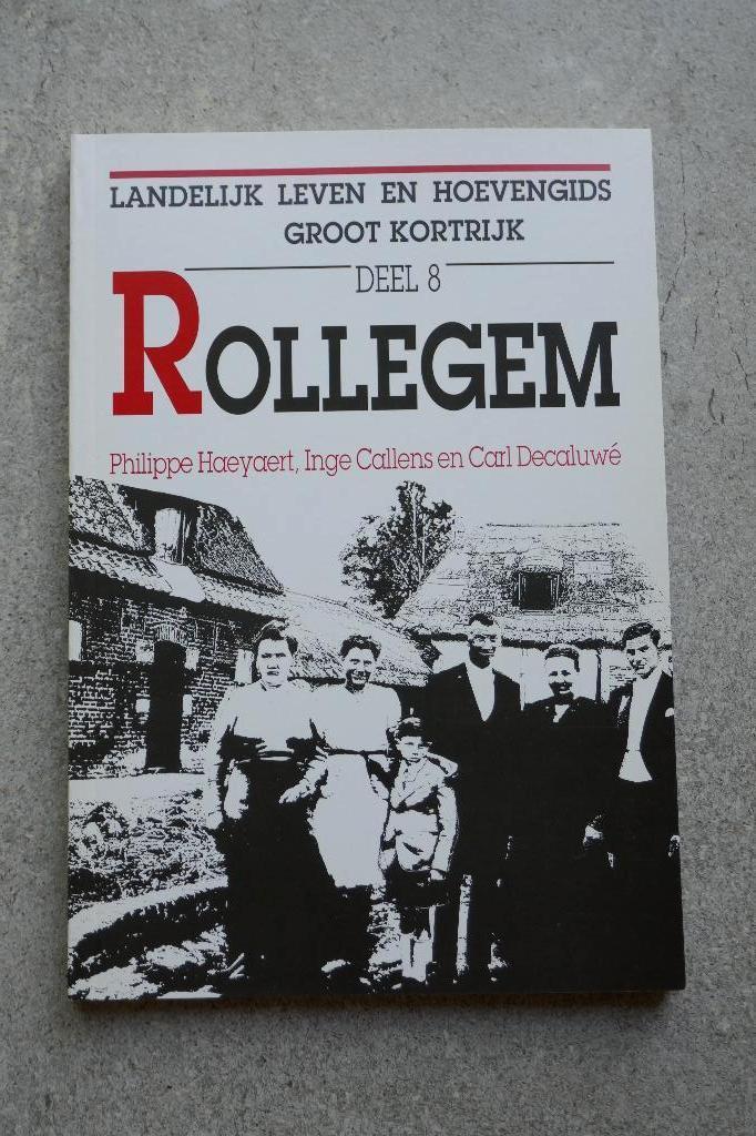 Rollegem Landelijk leven en hoevengids Groot Kortrijk, Livres, Histoire & Politique, Neuf, Enlèvement ou Envoi