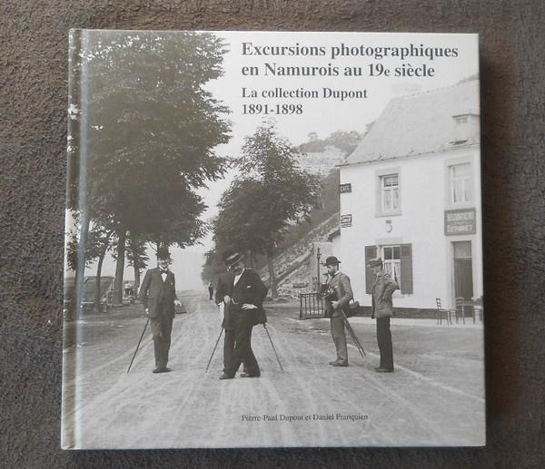 Excursions photographiques en Namurois au 19 siècle - Namur, Livres, Histoire nationale, Utilisé, 19e siècle, Enlèvement ou Envoi