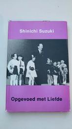 Opgevoed met liefde Shinichi Suzuki, Enlèvement ou Envoi, Comme neuf