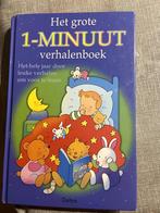 HET GROTE 1- MINUUT VERHALEN BOEK VOOR KINDEREN, Boeken, Kinderboeken | Kleuters, Ophalen, 5 of 6 jaar, Fictie algemeen, Jongen of Meisje