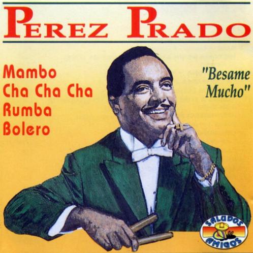 Perez Prado – Besame Mucho, CD & DVD, CD | Musique latino-américaine & Salsa, Comme neuf, Enlèvement ou Envoi