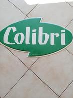 Origineel colibri reklame bord, Verzamelen, Ophalen, Zo goed als nieuw, Reclamebord