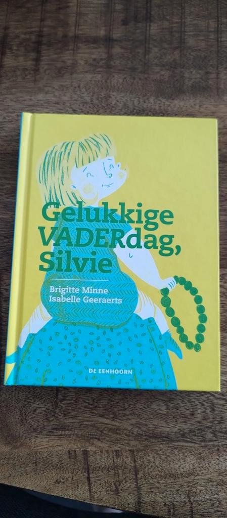 Brigitte Minne - Gelukkige VADERdag, Silvie, Boeken, Kinderboeken | Jeugd | onder 10 jaar, Zo goed als nieuw, Ophalen
