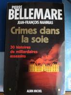 Bellemare: Crime dans la soie Ed Albin Michel, grand format, Bellemare, Utilisé, Enlèvement ou Envoi