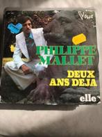 7" Philippe Mallet, Deux ans déja, Ophalen of Verzenden