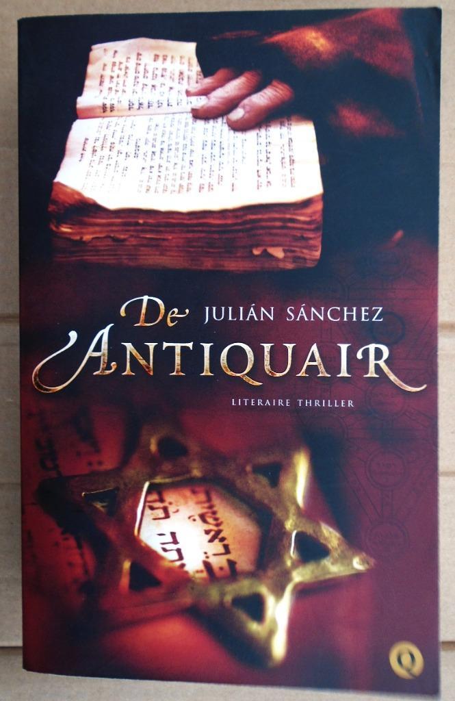 De Antiquair - 2011 - Juliàn Sánchez ( 1966), Boeken, Romans, Zo goed als nieuw, Europa overig, Ophalen of Verzenden