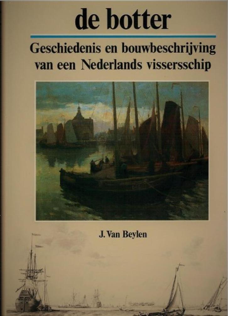 Beylen - De Botter, Verzamelen, Scheepvaart, Zo goed als nieuw, Boek of Tijdschrift, Ophalen