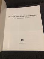 Hoogste gerechtshoven in Europa - Een historisch portret * W, Ophalen of Verzenden, Zo goed als nieuw, Maatschappij en Samenleving