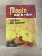 Dubbel gesigneerd boek: "Een passie moet je volgen", Boeken, Ophalen of Verzenden, Gelezen, Dixie Dansercoer