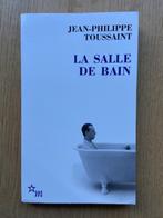 Livre "La salle de bain" Jean-Philippe Toussaint, Livres, Jean-Philippe Toussaint, Utilisé, Enlèvement ou Envoi