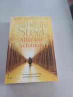 Alles wat schittert, Europa overig, Danielle Steel, Ophalen of Verzenden, Zo goed als nieuw