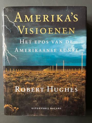 Amerika's visioenen Robert Hughes Epos Amerikaanse kunst beschikbaar voor biedingen