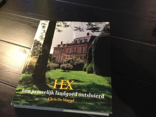 Hex - Een prinselijk landgoed ontsluierd, Boeken, Geschiedenis | Stad en Regio, Gelezen, Ophalen of Verzenden
