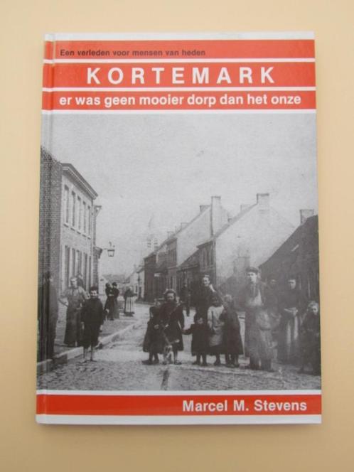 Kortemark, er was geen mooier dorp dan het onze.., Boeken, Geschiedenis | Stad en Regio, Zo goed als nieuw, 20e eeuw of later