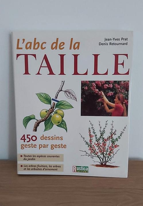 L'art de la TAILLE, Livres, Nature, Comme neuf, Enlèvement ou Envoi