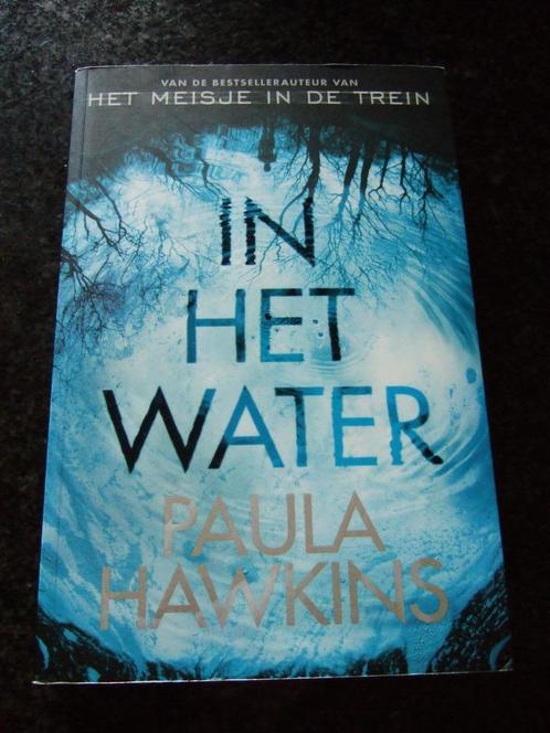 PAULA HAWKINS "IN HET WATER", Boeken, Thrillers, Zo goed als nieuw, Ophalen of Verzenden