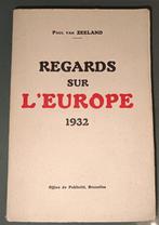 Regards sur l'Europe : 1932 : Paul Van Zeeland, Livres, Histoire nationale, Utilisé, Paul Van Zeeland, Enlèvement ou Envoi, 20e siècle ou après