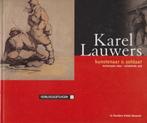 (a446) Karel Lauwers, kunstenaar en soldaat 1892-1918, Boeken, Verzenden, Gelezen