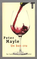 Un bon cru - Peter Mayle - Roman Points, adapté au cinéma, Gelezen, Europa overig, Peter Mayle, Ophalen