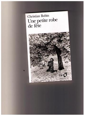 Une petite robe de fête - Christian Bobin - Folio 1994 beschikbaar voor biedingen
