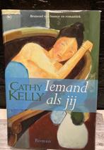 Iemand als jij "Cathy Kelly" roman, Boeken, Cathy Kelly, Ophalen of Verzenden, Zo goed als nieuw