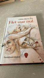 Het uur nul / Dirk Bracke (nieuw), Ophalen, Nieuw