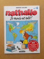 Nathalie - T.4 Le monde est petit ! / EO 1994, Comme neuf, Une BD, Sergio Salma, Enlèvement ou Envoi