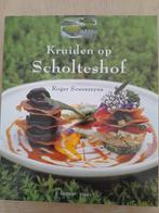 Kruiden op Scholteshof, Boeken, Kookboeken, Ophalen, Nieuw, Roger Souvereyns