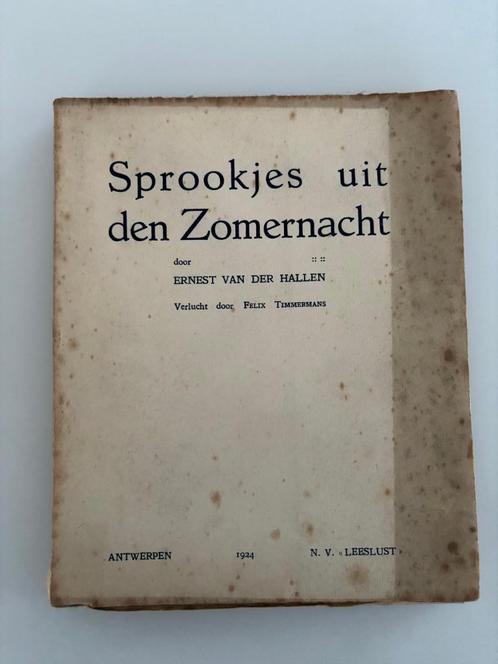 E Van der Hallen Sprookjes uit de Zomernacht 1924 Timmermans, Antiquités & Art, Antiquités | Livres & Manuscrits, Enlèvement ou Envoi